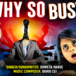 “Why So Busy?” by Shweta Harve & Dario Cei: A Thought-Provoking Tune on the Cost of Constant Hustle